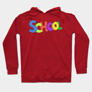 School for Teachers and Kids Hoodie